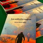 “LOS SOLDADOS NEGROS”; LIBRO QUE ATRAPA ENTRE POESÍA Y CUENTOS ATRACTIVOS